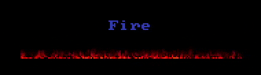 Screen capture showing an animation of fire that starts at the bottom of the screen and slowly spreads upwards